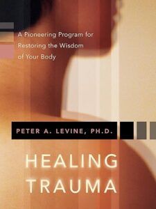 Healing Trauma - Peter Levine - 70 West Counseling Image of Book Jacket "Unstuck"