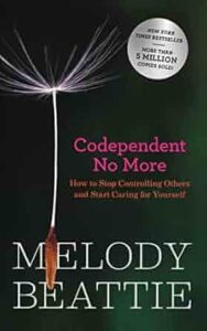 Cover of the book 'Codependent No More' by Melody Beattie, the curriculum for our codependency support groups in Arvada.